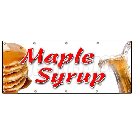 Signmission MAPLE SYRUP BANNER SIGN sign pancakes waffles Vermont real B-120 Maple Syrup